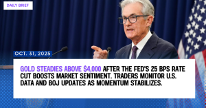 Daily Market Brief – Gold Holds Steady Above $4,000 as Fed Cut Boosts Sentiment (Oct 31 2025) | Trader Forum